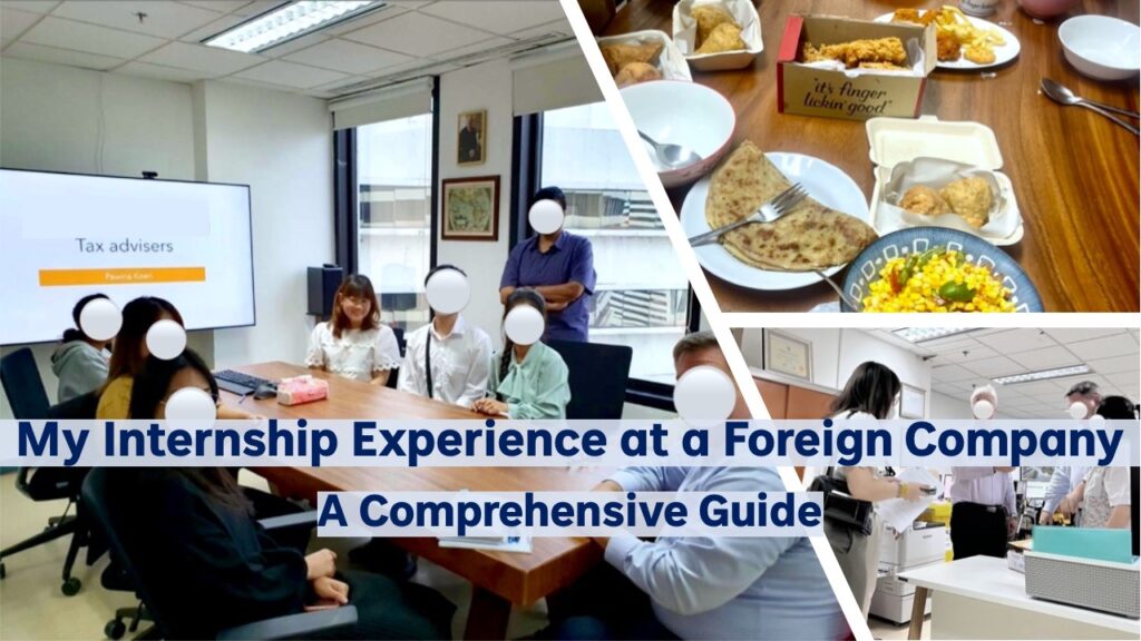 My Internship Experience at a Foreign Company: A Comprehensive Guide
